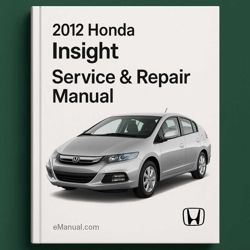 2012 Honda Insight Service & Repair Manual