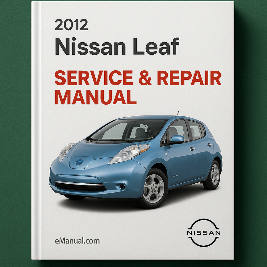 2012 Nissan Leaf Service & Repair Manual