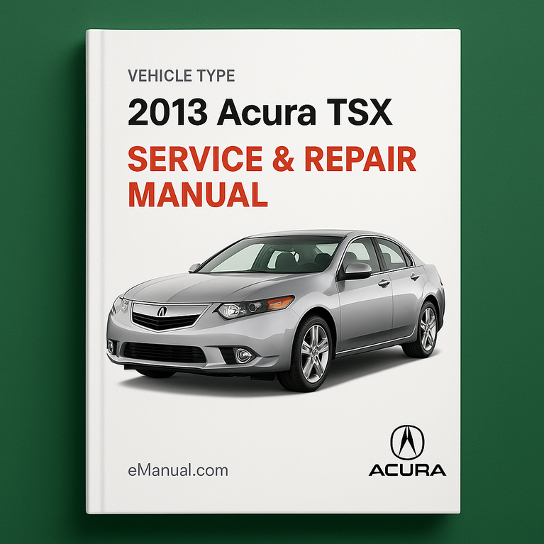 Manual de servicio y reparación del Acura TSX 2013