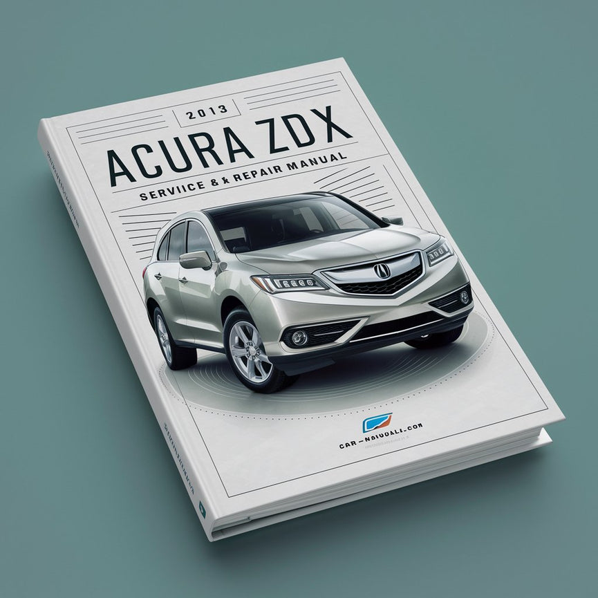 Manual de servicio y reparación del Acura ZDX 2013