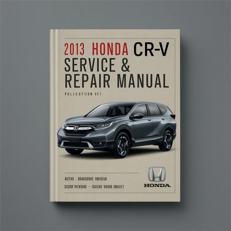 2013 Honda Accord CR-V Service Repair Workshop Manual PDF