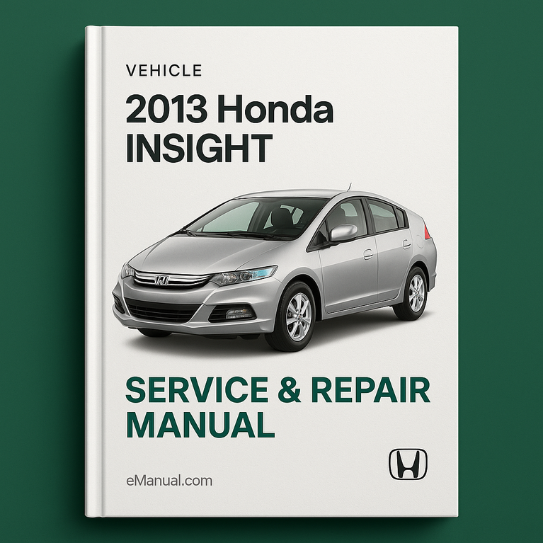 2013 Honda Insight Service- und Reparaturhandbuch