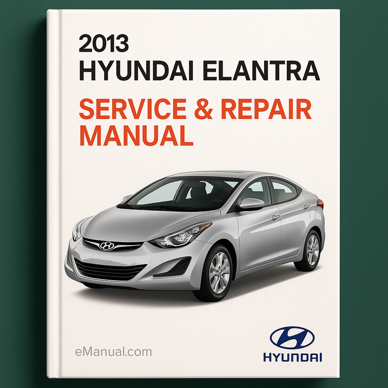 Manual de servicio y reparación del Hyundai Elantra 2013