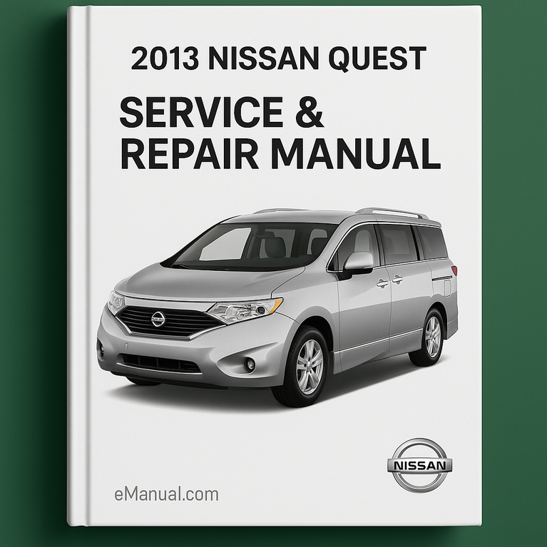 2013 Nissan Quest Service & Repair Manual
