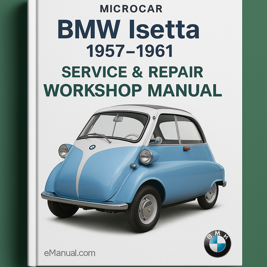 BMW Isetta 1957-1961 Service Repair Workshop Manual