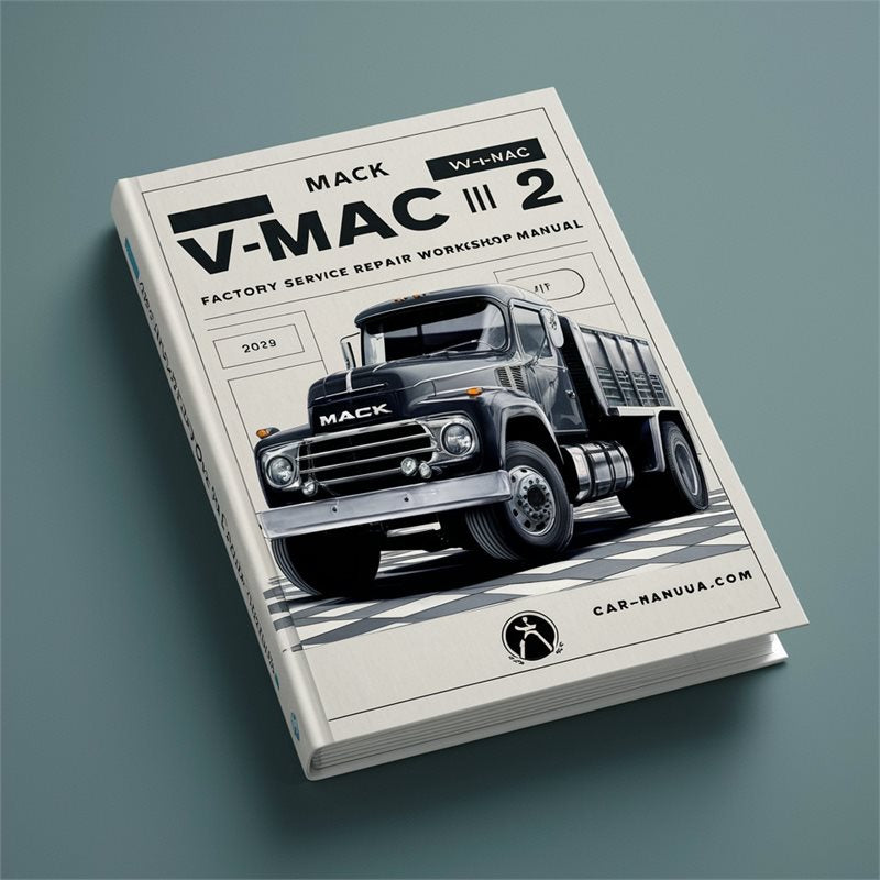 Mack Vmac II V-MAC 2 Service Repair Workshop Manual PDF