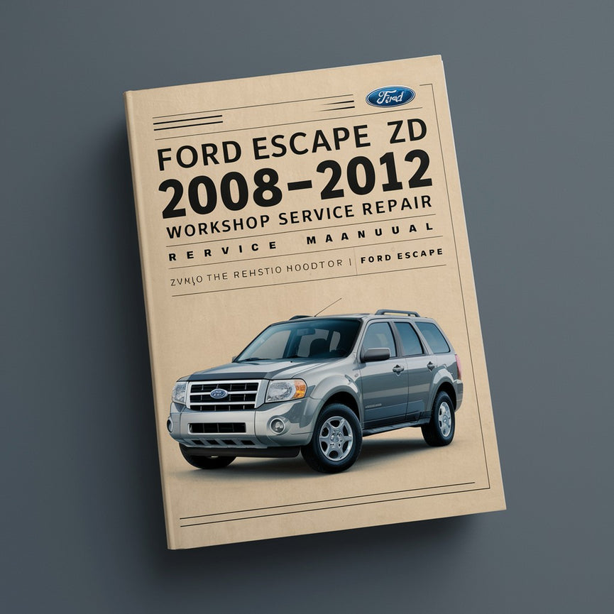 Manual de reparación y servicio del taller Ford ESCAPE ZD 2008-2012