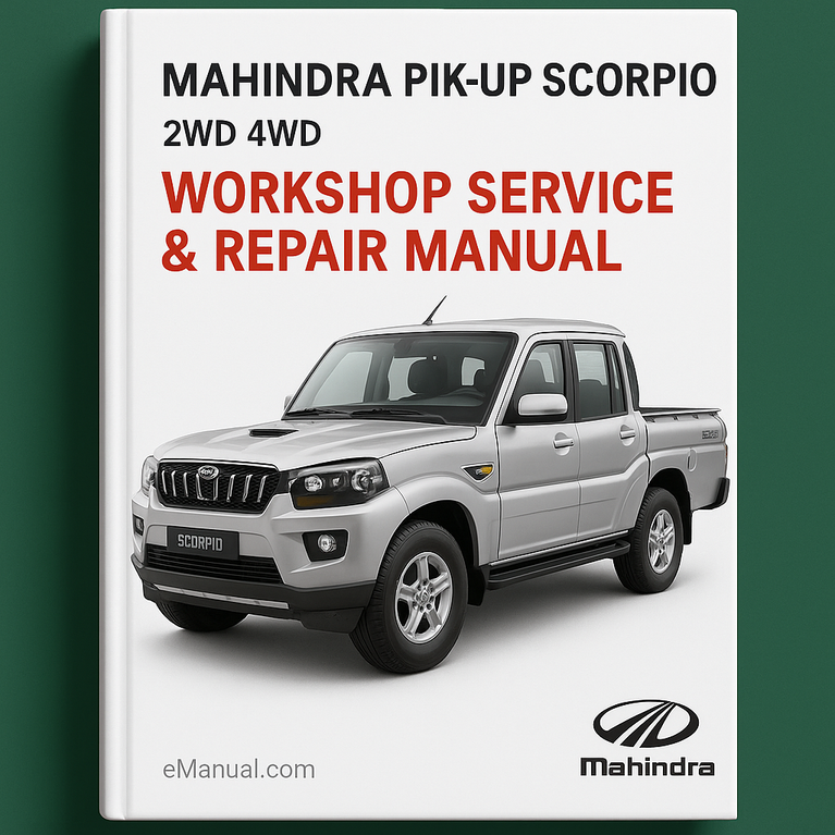 MAHINDRA PIK-UP SCORPIO 2WD 4WD Workshop Service Repair Manual