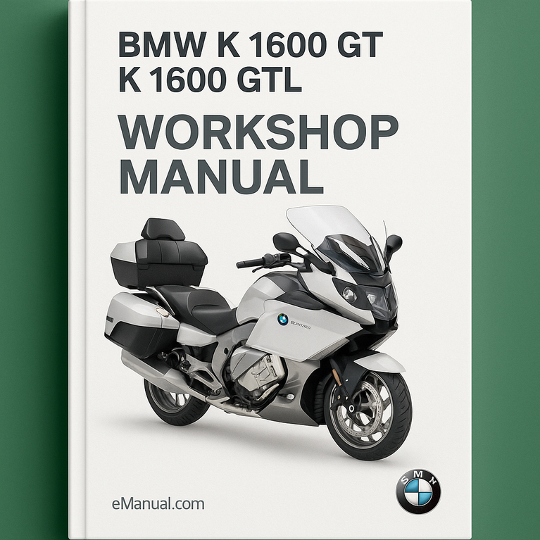 BMW K 1600 GT K 1600 GTL K1600 BIKE Workshop Manual