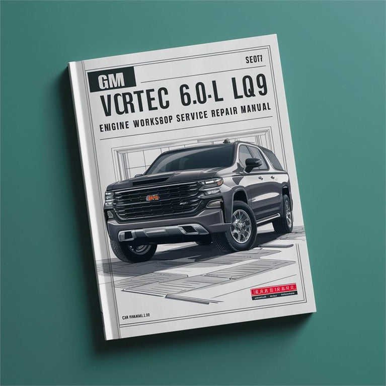 GM VORTEC 6.0L LQ4 LQ9 Engine Workshop Service Repair Manual PDF
