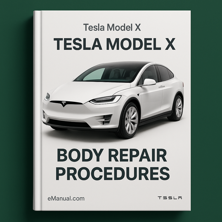 Tesla Model X Body Repair Procedures