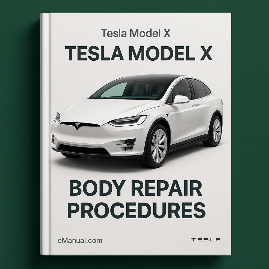 Tesla Model X Body Repair Procedures