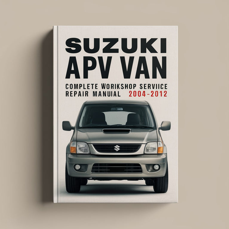 Suzuki APV Van Komplettes Werkstatthandbuch für Service und Reparaturen 2004 2005 2006 2007 2008 2009 2010 2011 2012