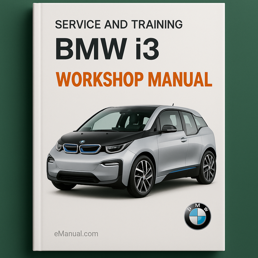 BMW i3 Service and Training Workshop Manual