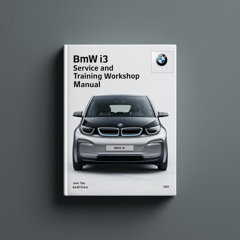 BMW i3 Service and Training Workshop Manual