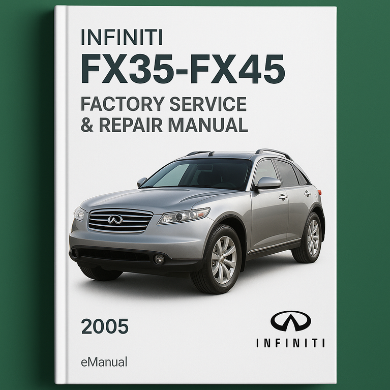 Infiniti FX35-FX45 2005 Werks-Service-Reparaturhandbuch