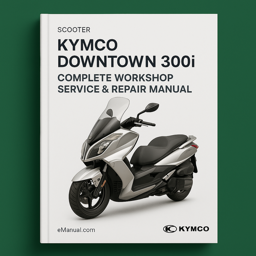 Kymco Downtown 300i Scooter Complete Workshop Service Repair Manual