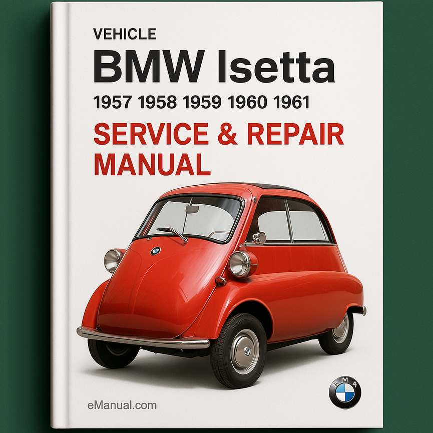 BMW Isetta 1957 1958 1959 1960 1961 Service Repair Manual