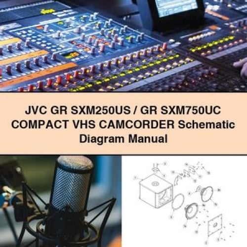 Diagrama esquemático del manual de la videocámara compacta VHS JVC GR SXM250US/GR SXM750UC