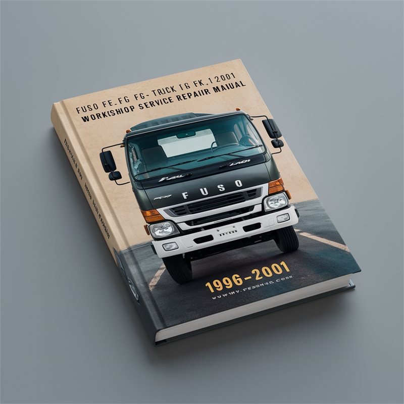 1996-2001 Mitsubishi Fuso Canter Models FE FG FH FK FM Truck Service Repair Workshop Manual PDF