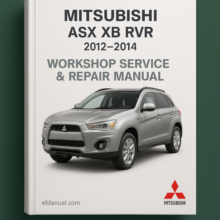 Mitsubushi ASX XB RVR 2012-2014 Werkstatt-Service-Reparaturhandbuch