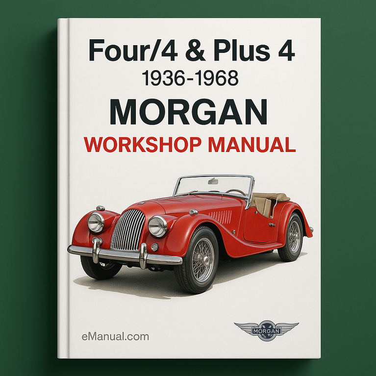MORGAN Four/4 & Plus/4 1936-1968 Workshop Manual