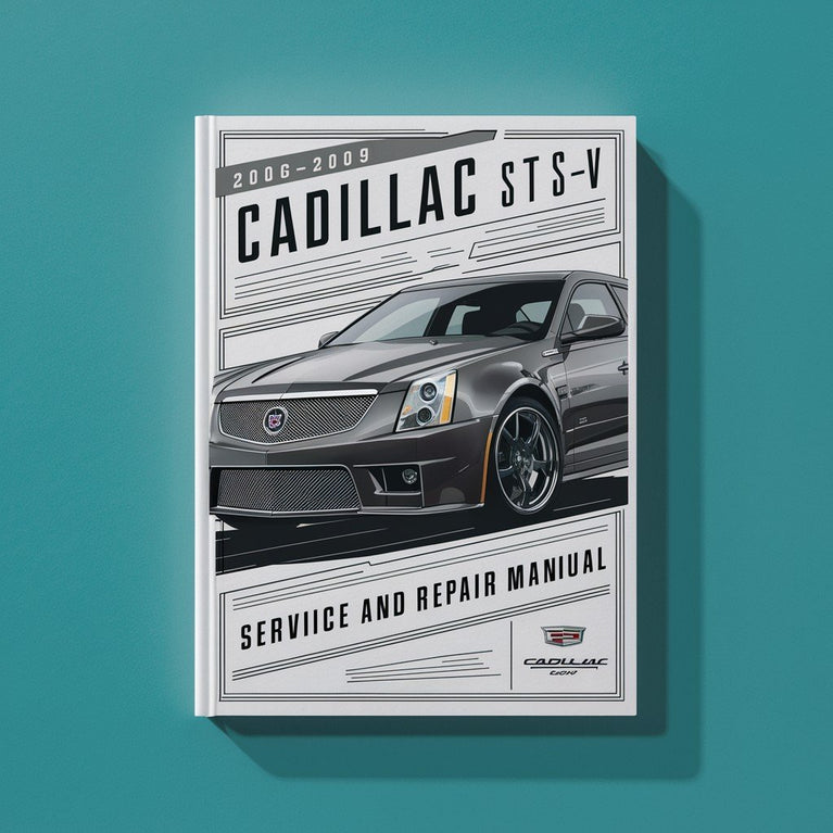 2006-2009 Cadillac STS-V Service and Repair Manual