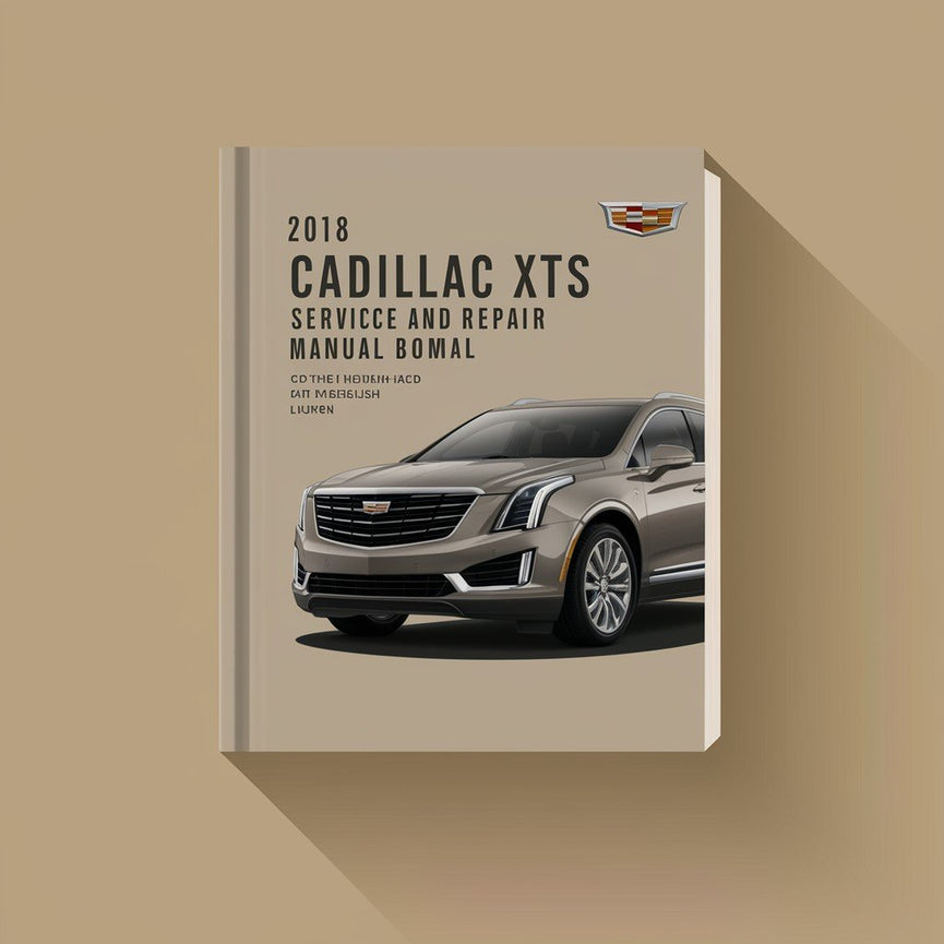 2018 Cadillac XTS Wartungs- und Reparaturhandbuch