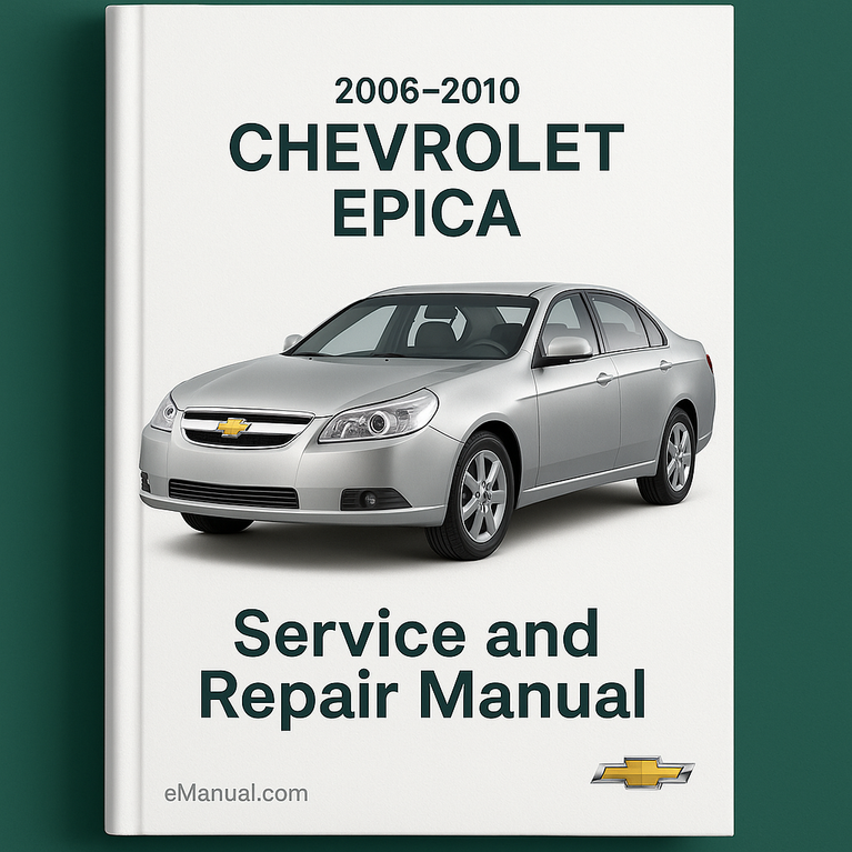 2006-2010 Chevrolet Epica Service- und Reparaturhandbuch