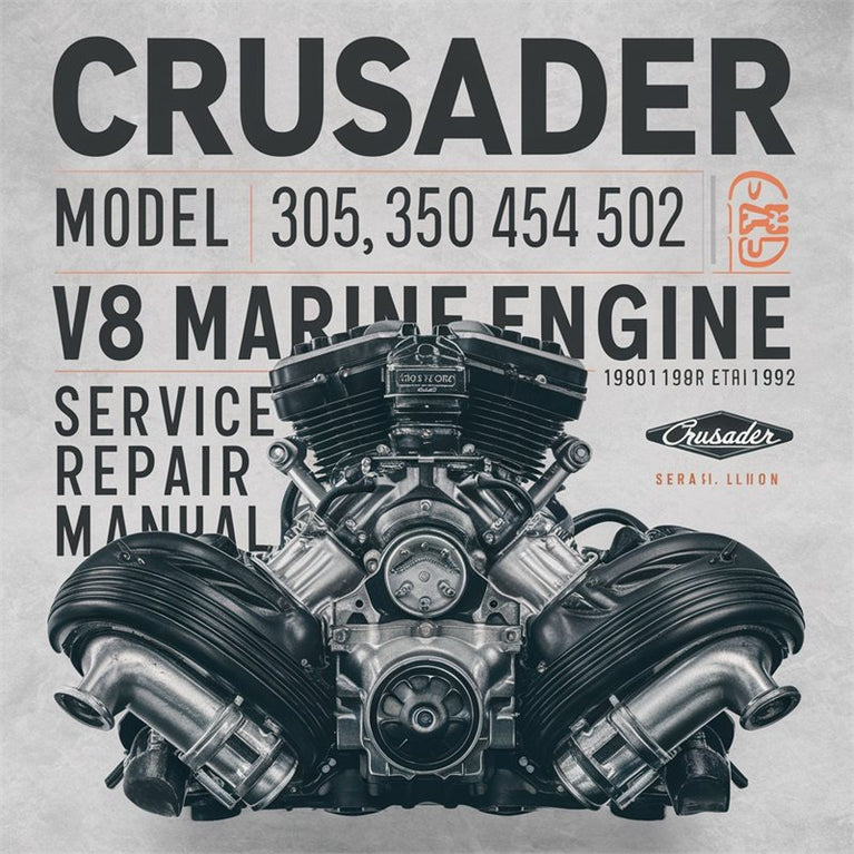Crusader Model 305 350 454 502 V8 Marine Engine 1980-1992 Service Repair Workshop Manual PDF