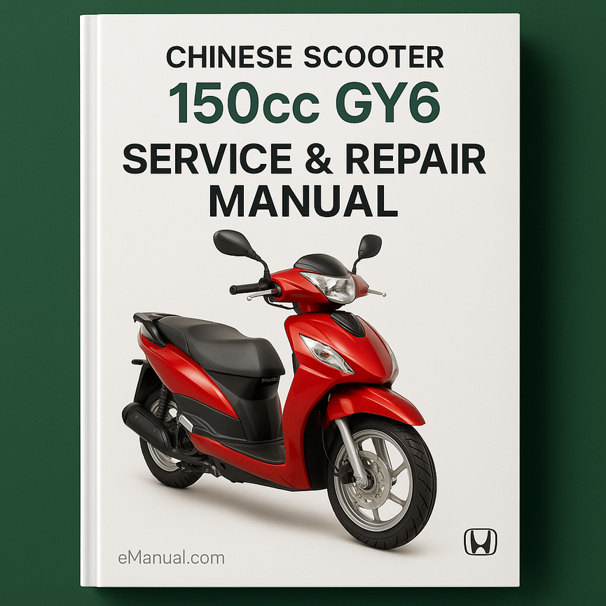 Chinese Scooter 150cc Gy6 Service Repair Manual