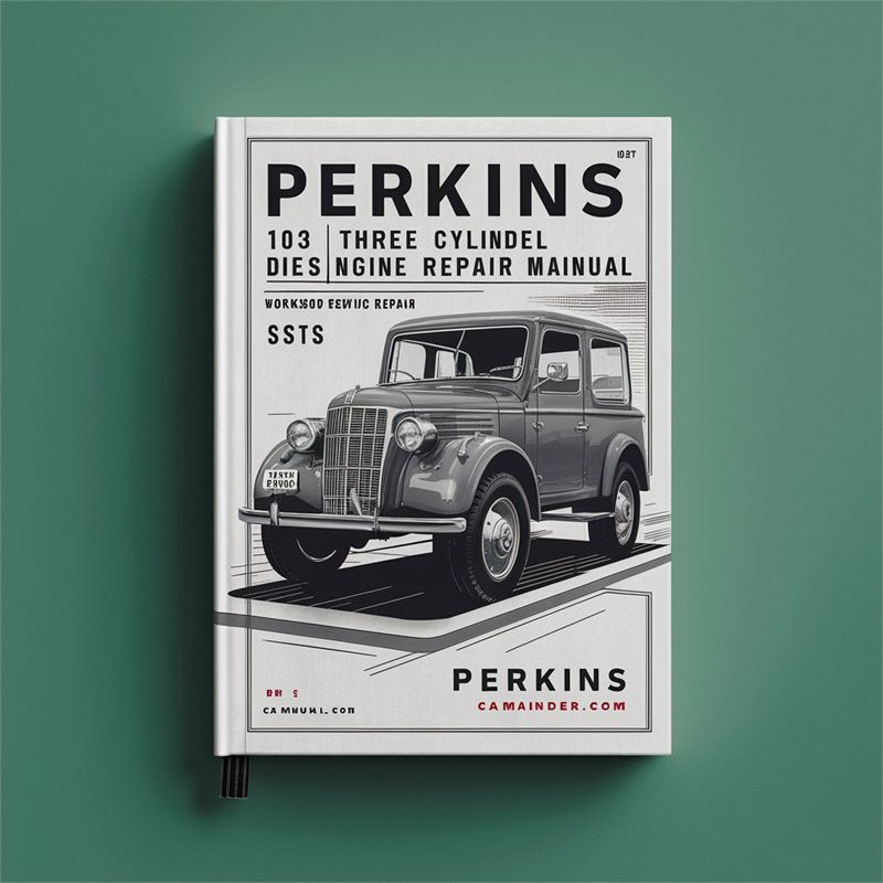 Perkins 103 15 Three Cylinder Diesel Engine Service Repair Workshop Manual PDF