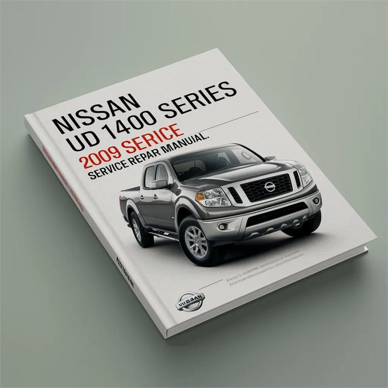2009 Nissan UD Models 1400 Series Service Repair Workshop Manual PDF