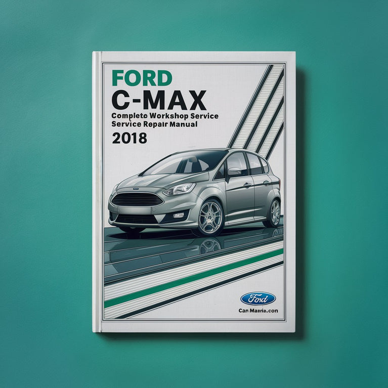 Manual completo de servicio y reparación del taller Ford C-MAX 2018