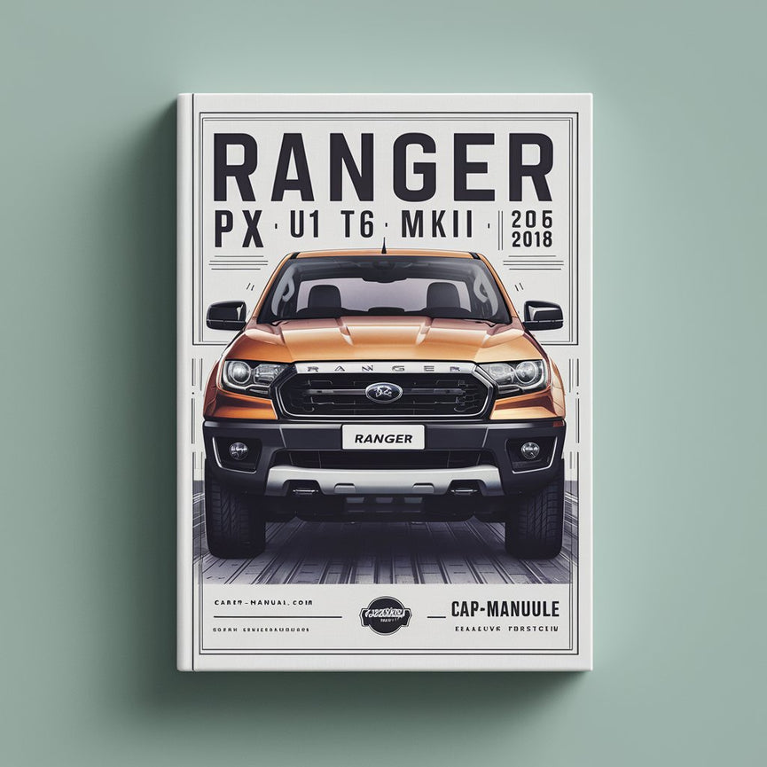 Manual de reparación y servicio del taller RANGER PX U1 T6 MKII 2015-2018