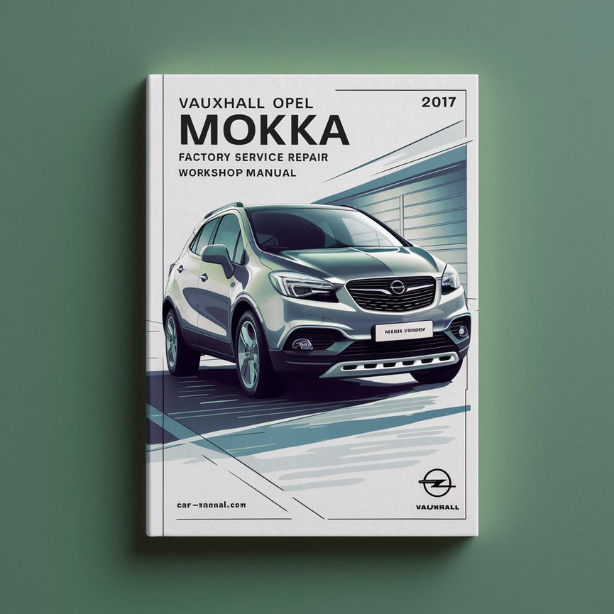 Manual de taller y reparación de fábrica de Vauxhall Opel Mokka 2012-2017