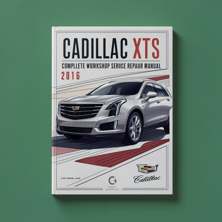 Manual completo de servicio y reparación del taller Cadillac XTS 2016