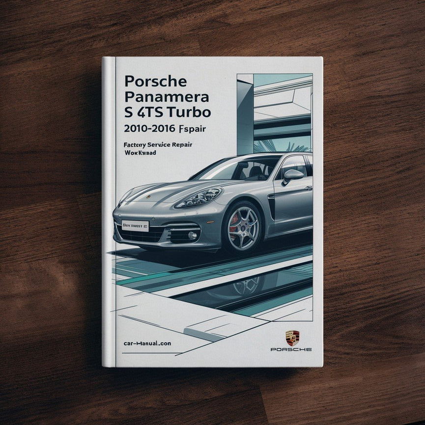 Manual de taller y reparación de fábrica del Porsche Panamera S 4S GTS Turbo Turbo S 2010-2016