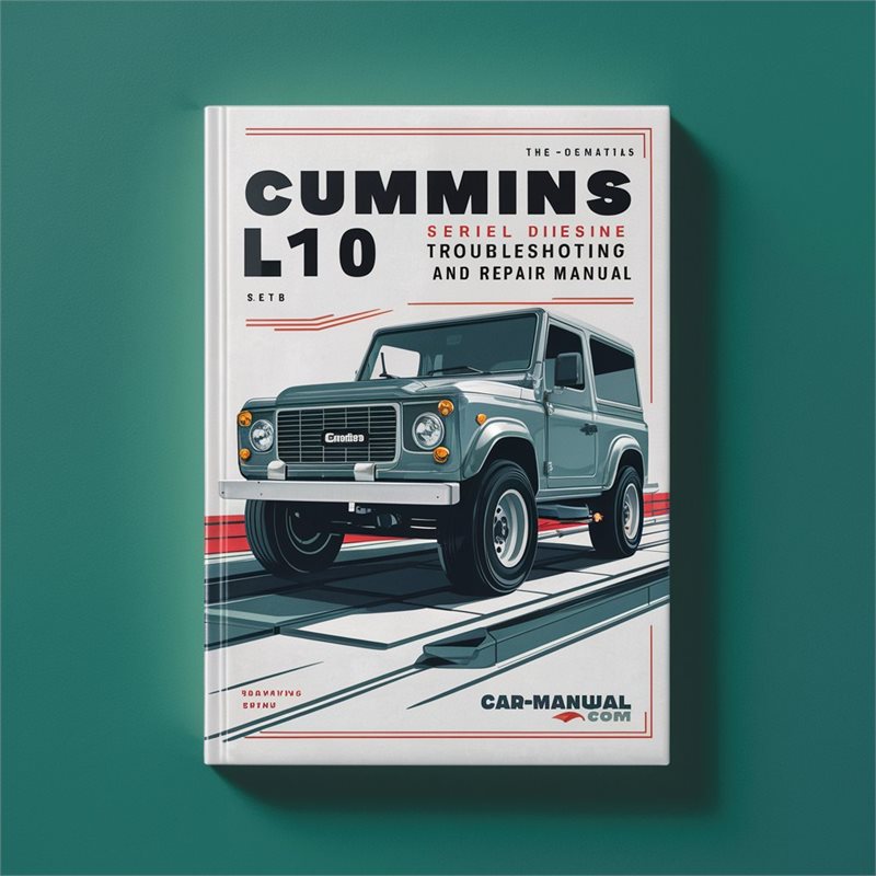 Cummins L Series L10 Diesel Engine Troubleshooting Service Repair Workshop Manual PDF