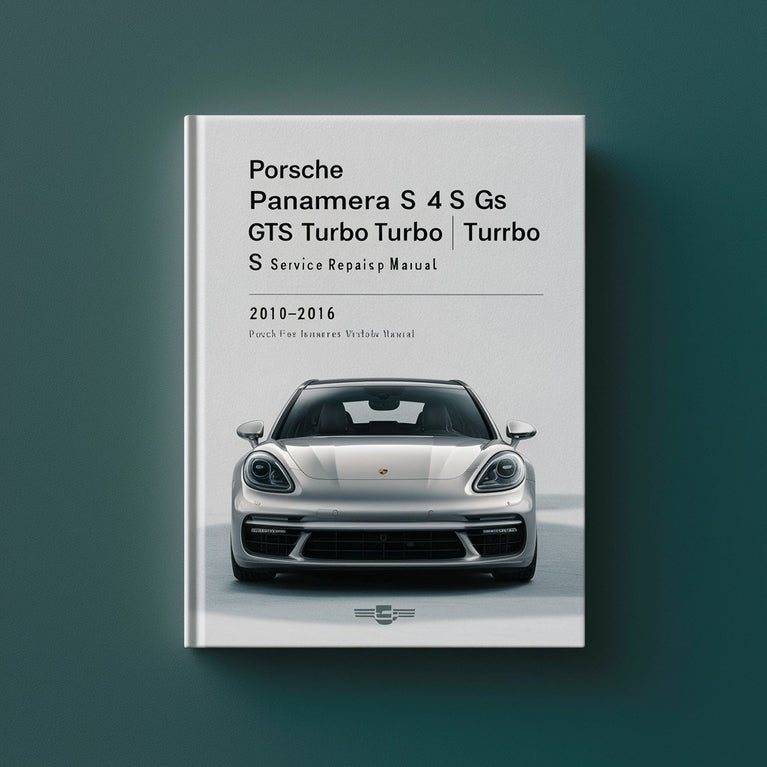 Manual de taller y reparación del Porsche Panamera S 4S GTS Turbo Turbo S 2010-2016