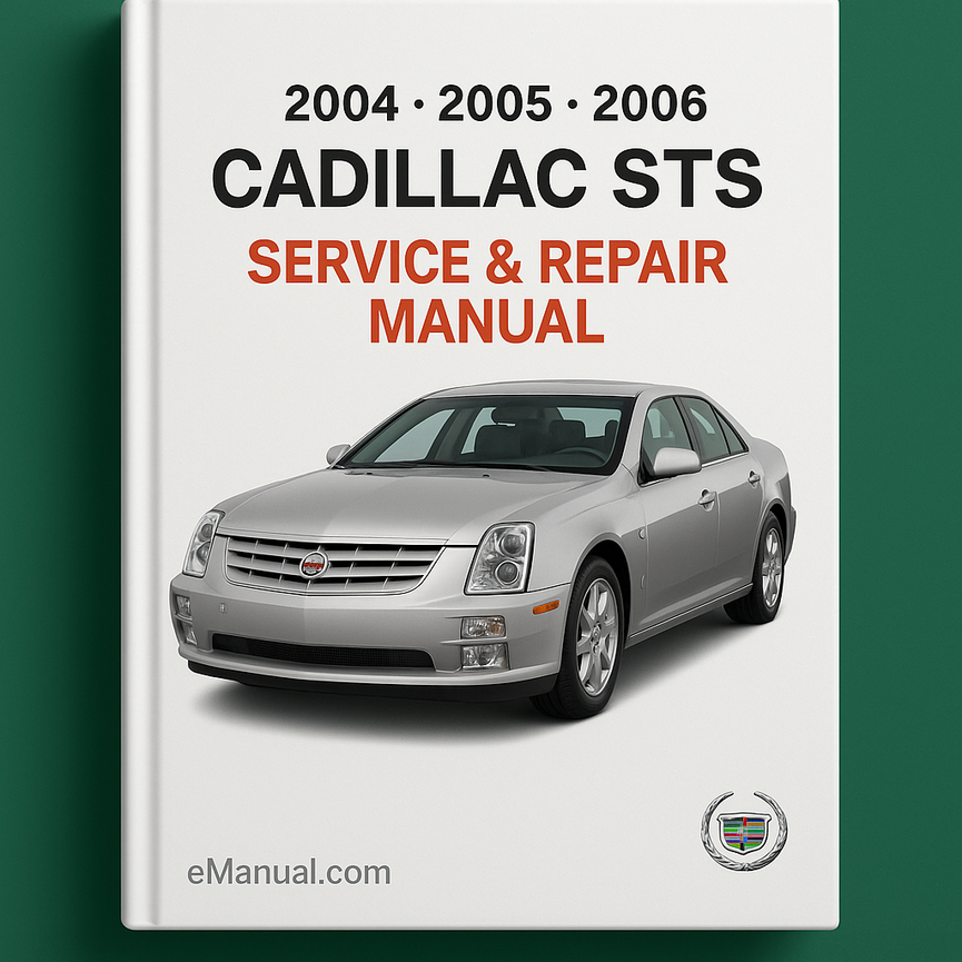 Cadillac STS Service-Reparaturhandbuch 2004 2005 2006