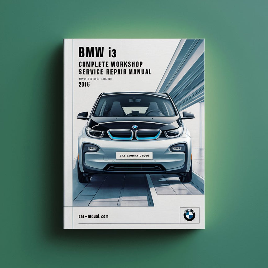 Manual completo de servicio y reparación del taller BMW i3 2016