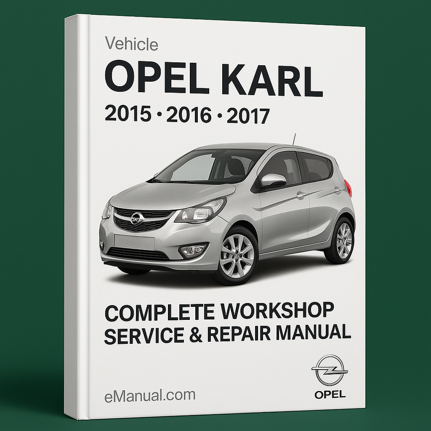 Opel Karl Complete Workshop Service Repair Manual 2015 2016 2017
