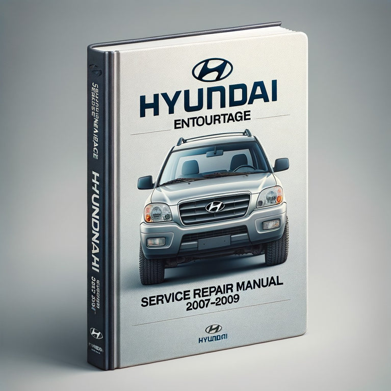 Manual de servicio y reparación del Hyundai Entourage 2007-2009