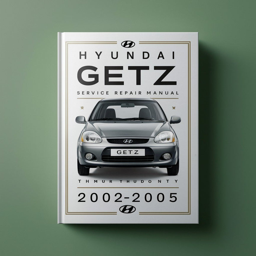 Manual de servicio y reparación del Hyundai Getz 2002-2005