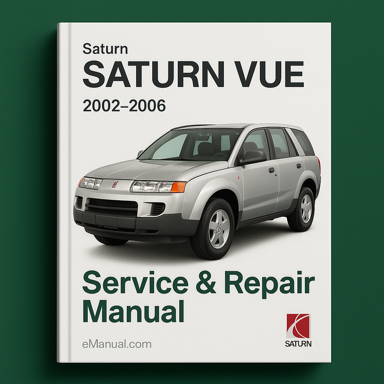 Saturn VUE Service-Reparaturhandbuch 2002-2006