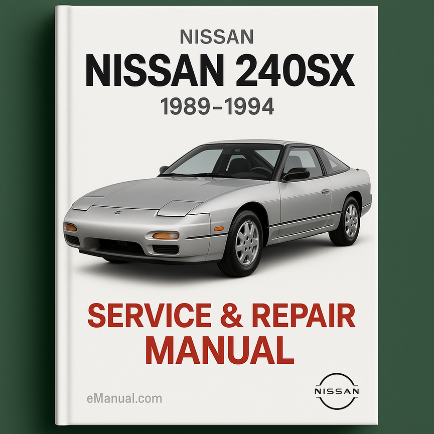 Nissan 240SX Service Repair Manual 1989-1994
