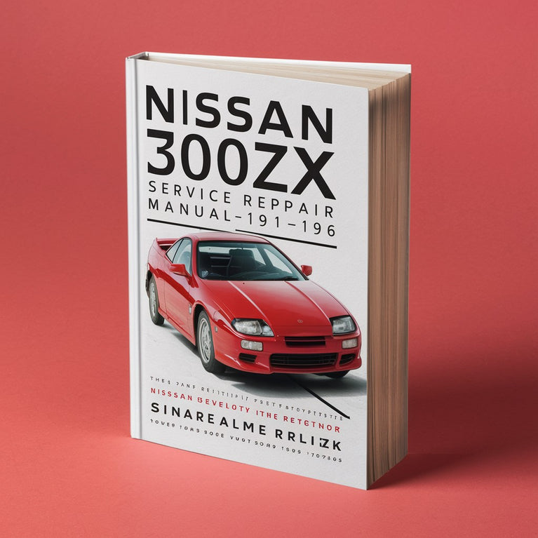 Nissan 300ZX Service Repair Manual 1991-1996