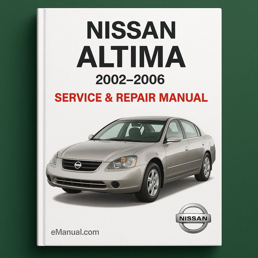 Manual de servicio y reparación del Nissan Altima 2002-2006