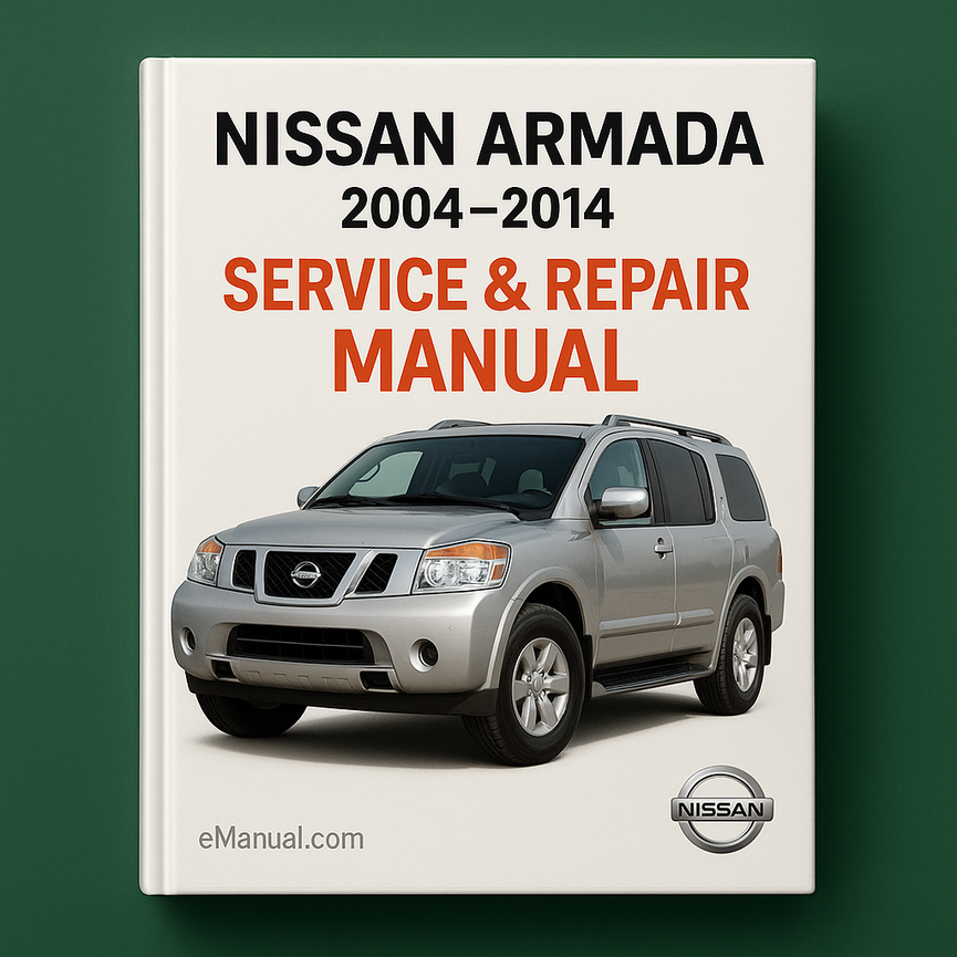 Nissan Armada Service Repair Manual 2004-2014